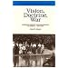 Vision, Doctrine, War: Mennonite Identity and Organization in America, 1890-1930 (Mennonite Experience in America)