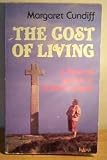 The cost of living : a personal journey in St John's Gospel chapters 11-21
