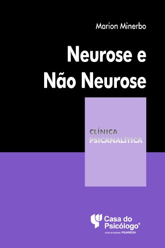 Neurose e não neurose (Portuguese Edition)