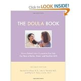 The Doula Book: How a Trained Labor Companion Can Help You Have a Shorter, Easier, and Healthier Birth [Paperback]