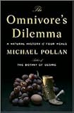  : The Omnivore's Dilemma 1st (first) edition Text Only