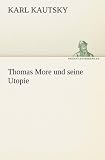 Produkt-Bild: Thomas More und seine Utopie