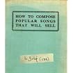 How To Compose Popular Songs That Will Sell