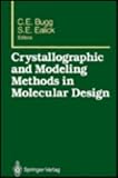 Crystallographic and Modeling Methods in Molecular Design