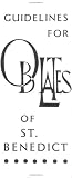 Guidelines for Oblates of Saint Benedict