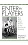 Enter the Players: New York Stage Actors in the Twentieth Century