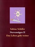 Produkt-Bild: Nervens&auml;gen II: Das Leben geht weiter