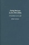Doing Business in the New China