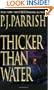 Thicker Than Water