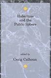 Habermas and the public sphere