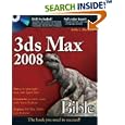 3ds Max 2008 Bible by  Kelly L. Murdock