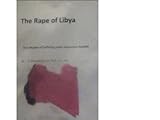 The Rape Of Libya