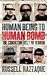 Human Being to Human Bomb: The Conveyor Belt of Terror