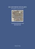 Die Ebstorfer Weltkarte: Kommentierte Neuausgabe in zwei Bänden. Band 1: Atlas. Band 2: Untersuchungen und Kommentar