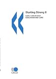 Starting Strong II: Early Childhood Education and Care (Pt. 2) Starting Strong II: Early Childhood Education and Care (Pt. 2)