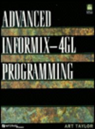 Advanced Informix-4Gl Programming