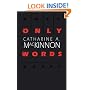 Only Words