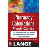 Pharmacy Calculations Flash Cards [HARDCOVER] [2011] [By William Feinberg]