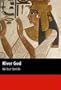 River God (Macmillan Readers)