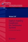 Explicit Stability Conditions for Continuous Systems: A Functional Analytic Approach (Lecture Notes in Control and Information Sciences)