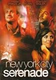 New York City Serenade [ 2007 ]