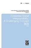 Corporate social irresponsibility : a challenging concept