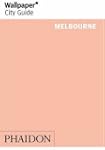 Wallpaper City Guide: Melbourne