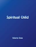 Spiritual Child