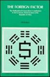 The Foreign Factor: The Multinational Corporation's Contribution to the Economic Modernization of the Republic of China