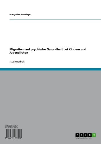 Migration und psychische Gesundheit bei Kindern und Jugendlichen (German Edition)