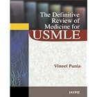 The Definitive Review of Medicine for USMLE by Punia