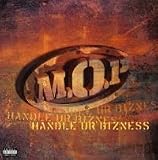 M.O.P. -  Handle Ur Bizness