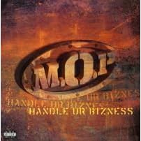 Handle Ur Bizness by M.O.P.