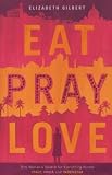 Eat, Pray, Love