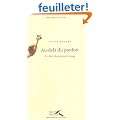Au-del� du pardon : Le d�sir de tourner la page