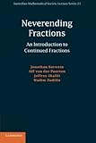 Neverending Fractions: An Introduction to Continued Fractions (Australian Mathematical Society Lecture Series)