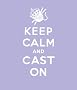 Keep Calm Cast On: Good Advice for Knitters