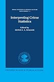 Interpreting crime statistics
