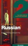 Colloquial Russian 2: The Next Step in Language Learning (Colloquial) (Colloquial Series)