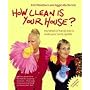 How Clean is Your House?