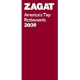 Zagat 2009 America's Top Restaurants (Zagatsurvey: America's Top Restaurants)