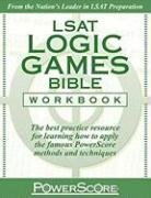 LSAT Logic Games Bible Workbook (Powerscore Test Preparation)