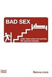 Produkt-Bild: Bad Sex: Jeder hatte schon mal welchen. Wir sprechen dar&uuml;ber.