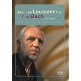 Jacques Loussier Trio: Play Bach... and More