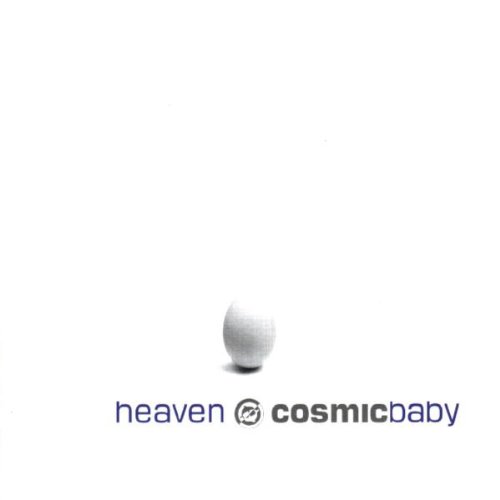 Cosmic Baby - Heaven - Zortam Music