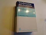 Taschenatlas der Anatomie - F&uuml;r Studium und Praxis - Werner Kahle, Helmut Leonhardt, Werner Platzer