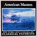 American Masters: Time-Life Library of Classical Favorites [2 CD]
