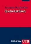 Queere Lekt�ren: Queer Theory und deu...