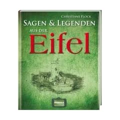 Sagen und Legenden aus der Eifel