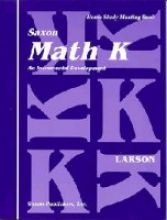Saxon Math K: An Incremental Development (Home Study Meeting Book)